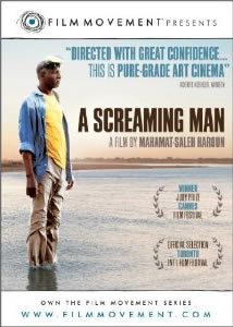 A Screaming Man (2010) — Chad