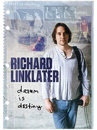 Rick Linklater: Dream is Destiny (2016)
