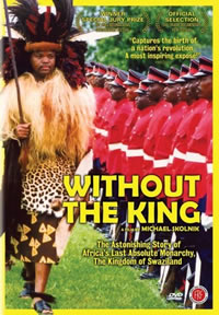 Without the King (2007) — Swaziland