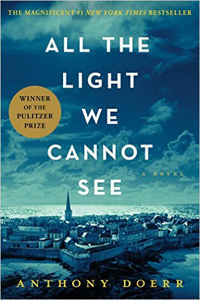 Anthony Doerr, All the Light We Cannot See (New York: Scribner, 2014), 531 pp.