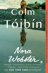 Colm Tóibín, Nora Webster; A Novel (New York: Scribner, 2014), 373pp.