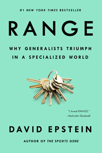 David Epstein, "Range.: Why Generalists Triumph in a Specialized World."