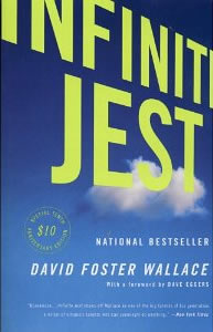 David Foster Wallace, Infinite Jest (New York: Little, Brown, 1996), 1079pp.