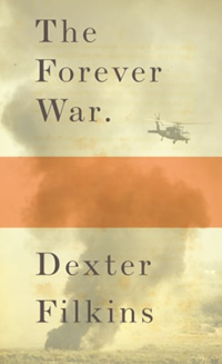 Dexter Filkins, The Forever War (New York: Knopf, 2008), 368pp.