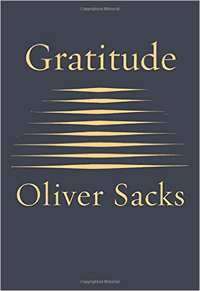 Oliver Sacks, Gratitude (New York: Knopf, 2016), 45pp.