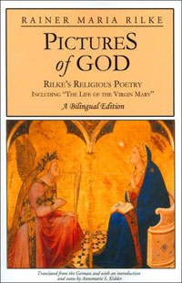 Pictures of God; Rilke's Religious Poetry (2005)