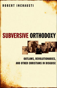Robert Inchausti, Subversive Orthodoxy (2005)