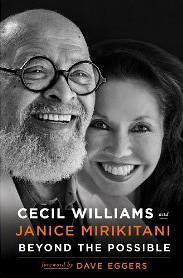 Cecil Williams and Janice Mirikitani, Beyond the Impossible (New York: HarperOne, 2013), 313pp.